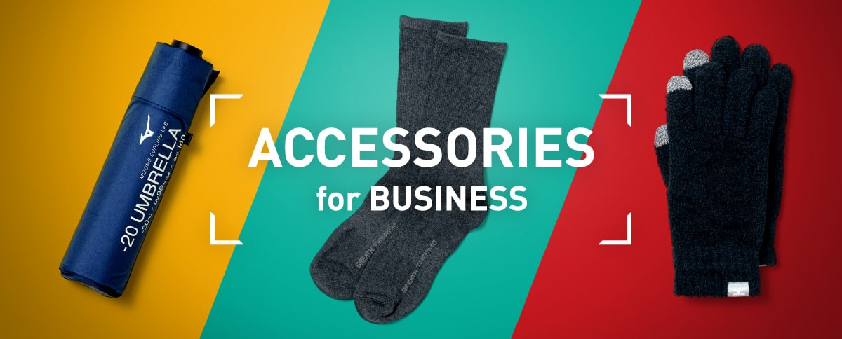 ACCESSORIES for BUSINESS